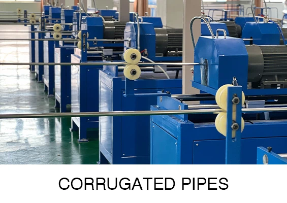CORRUGATED PIPES CORRUGATED PIPES